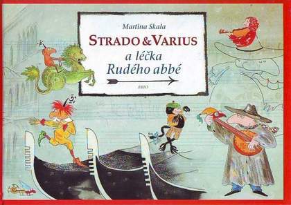 Strado a Varius a léčka Rudého abbé